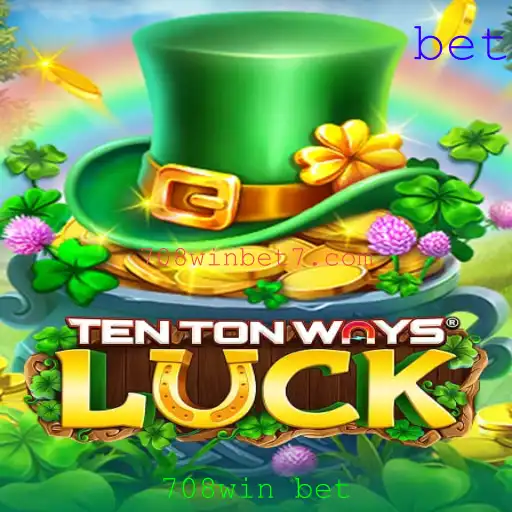 TenTonWaysLuck: Descubra o Fascinante Mundo do Jogo e a Chave para 708win bet